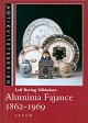 Aluminia 
Faience Book in 
Danish
Aluminia 
fajance 
1862-1969 
af Leif Bering 
Mikkelsen 
Royal ...
