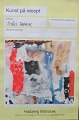 Frank, Niels 
(1946 -) 
Denmark: Art 
prescription. 
Collage. 21 x 
14 cm. Signed 
.: Niels ...