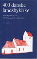 Books. John 
Exner. 400 
Danish Village 
Churches
