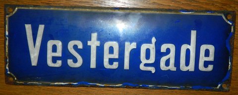 Enamel sign: Vestergade