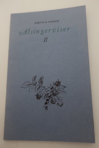 Alsingerviser II
Sanghæfte nr. 2
Sange med de smukke sange af Martin N. Hansen
På alsisk dialekt
Sideantal 16
God stand