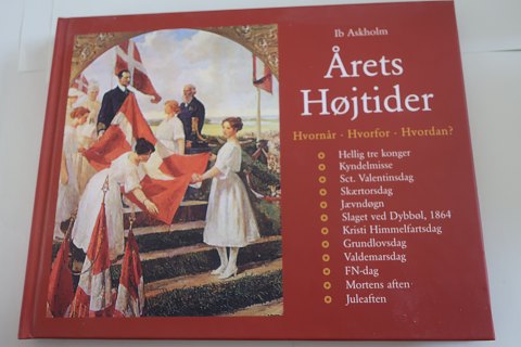 Årets højtider
 (se mere info på foto af bagsiden af bogen)
Askholms forlag
1999
Sideantal: 152