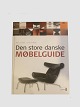 "Den store 
danske 
møbelguide"
by Per H. 
Hansen & Klaus 
Petersen 
