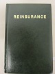 ReinsuranceWritten by twenty-three AuthoritiesFrom 1980The College of Insurance, New ...