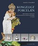 BOoK Royal 
COpenhagen 
Porcelain in 
Danish
KONGELIGT 
PORCELÆN
AF LAURITZ G. 
DORENFELDT