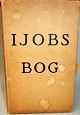 Jobs Book. 
Published by 
the Danish 
Raderer 
Association 
1927 with 
support from 
the New 
Carlsberg ...