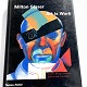 Milton Glaser, 
Art is Work, 
Thames and 
Hudson Ltd 
2000. 272 
pages. Nicely 
used copy.