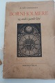 Bornholmere og 
andre gamle ure 
(Old clocks)
Af 
D.Yde-Andersen
Borgens Forlag
1953
Sideantal: ...