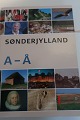 Sønderjylland A_Å1. Udgave, 1. OplagSideantal: 439In a very good conditionArticleno.: ...
