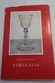 Gamle Glas
Af Gudmund Boesen
1961
Thanning & Appels Forlag
Del af serie fra forlaget
Sideantal: 102