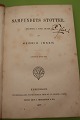 Samfundets støtter
Skuespil i 4 akter 
Af Henrik Ibsen
Udgivet af Gyldeedal Boghandels Forlag (F. Hegel 
og Søn)
1877
Sideantal 211
In a good condition but with a few notes written