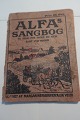 For the collector:
Alfa´s Sangbog
til brug for Skole og Hjem samt ved møder
Udgivet af Margarinefabrikken "Alfa", Vejen
Med gode sange
Med flere Alfa-reklamer
In a good condition