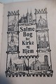 Salmebog for 
Kirke og Hjem
Det Kgl. 
Vajsenhus' 
Forlag
Trykt i 1924
Udarbejdet af 
det kirkelig 
...