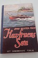 Havfruens Søn
Af Øvre Richter Frich ((1872-1945)
På dansk ved Elen Lützow-Georgsen
Det Schønbergske Forlag
1934
Sideantal: 102
Med Reklame for Dego Gryn på bagsiden
Used condition