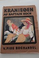 Kranieøen - Privatkaptajnens Hemmelighed
Af Kaptajn K. Koch
V. Pios Boghandel
1920
Sideantal: 109