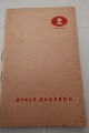 Oetker Bagebog 
- "Det lyse 
hoved"
Inkl. gode 
anvisninger
Udgivet af 
Oetker AS
Sideantal ...
